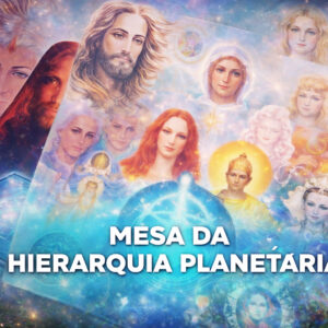 Curso da Mesa da Hierarquia Planetária